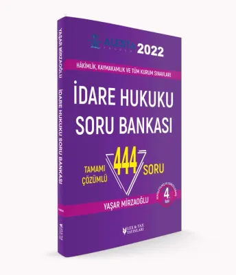 ALESTA İdare Hukuku Tamamı Çözümlü Soru Bankası Yaşar Mirzaoğlu
