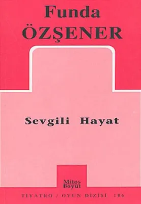 Sevgili Hayat