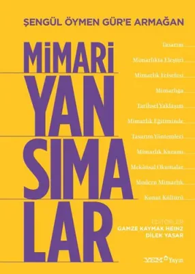 Mimari Yansımalar Gamze Kaymak Heinz