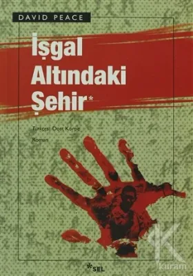 İşgal Altındaki Şehir David Peace