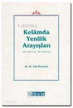 Kelamda Yenilik Arayışları