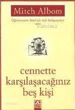 Cennette Karşılaşacağınız Beş Kişi
