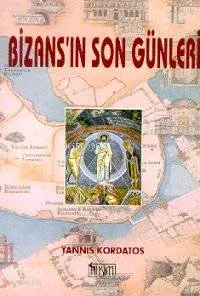 Bizansın Son Günleri