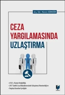 Ceza Yargılamasında Uzlaştırma