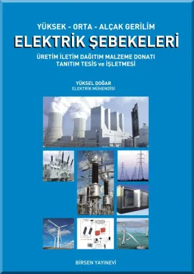 Yüksek-Orta-Alçak Gerilim Elektrik Şebekeleri