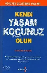 Kendi Yaşam Koçunuz Olun