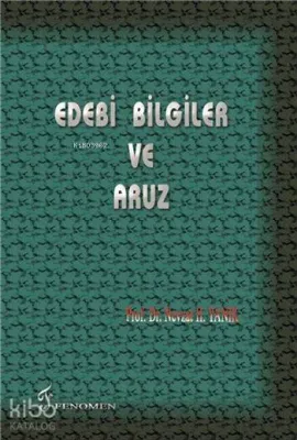 Edebi Bilgiler ve Aruz Nevzat H. Yanık
