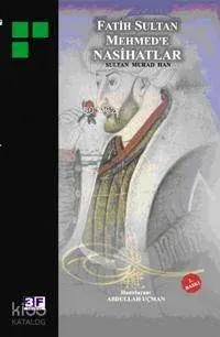Fatih Sultan Mehmed'e Nasihatlar