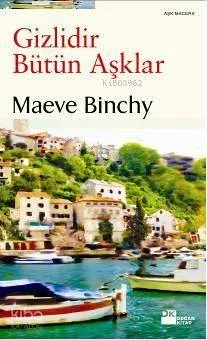 Gizlidir Bütün Aşklar