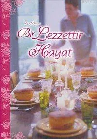 Bir Lezzettir Hayat