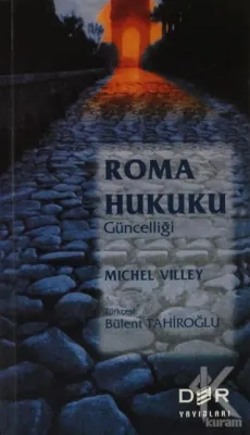 Roma Hukukunun Güncelliği %15 indirimli Michel Villey