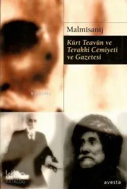 Kürt Teavün ve Terakki Cemıyetı ve Gazetesi