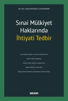 Sınai Mülkiyet Haklarında İhtiyati Tedbir