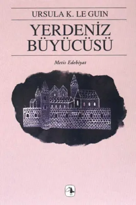 Yerdeniz Büyücüsü Ursula K. Le Guin