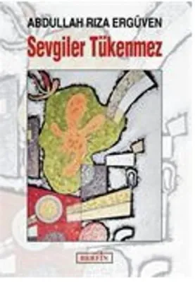 Sevgiler Tükenmez