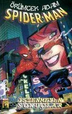 Spider-Man / İstenmeyen Sonuçlar