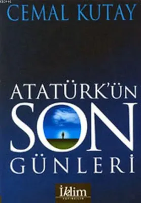 Atatürk'ün Son Günleri
