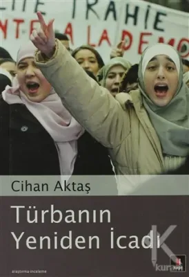 Türbanın Yeniden İcadı Cihan Aktaş