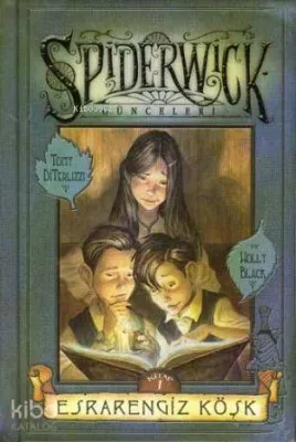 Spiderwick Günceleri 1 - Esrarengiz Köşk