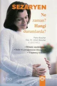 Sezaryen - Ne Zaman? Hangi Durumlarda?