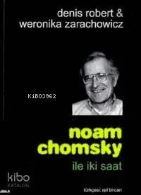 Noam Chomsky İle İki Saat