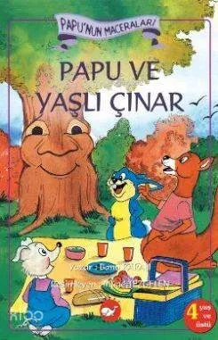 Papu'nun Maceraları Papu ve Yaşlı Çınar