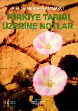 Türkiye Tarımı Üzerine Notlar