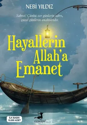 Hayallerin Allah'a Emanet