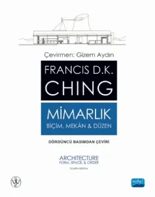 Mimarlık - Biçim Mekan ve Düzen Francis D. K. Ching