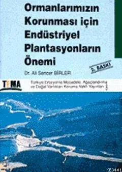 Endüstriyel Plantasyonların Önemi