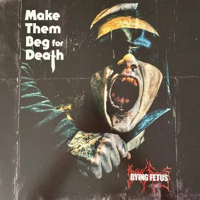 Dying Fetus – Make Them Beg For Death (Sea Blue Vinyl) LP