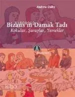 Bizans'ın Damak Tadı