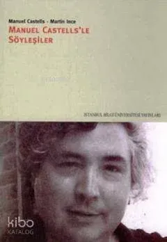 Manuel Castells'le Söyleşiler