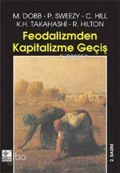 Feodalizmden Kapitalizme Geçiş
