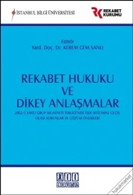Rekabet Hukuku ve Dikey Anlaşmalar