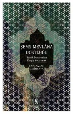 Şems-mevlânâ Dostluğu