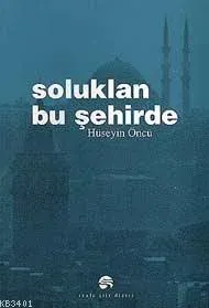 Soluklan Bu Şehirde