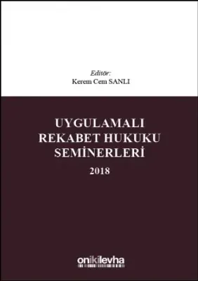 Uygulamalı Rekabet Hukuku Seminerleri 2018