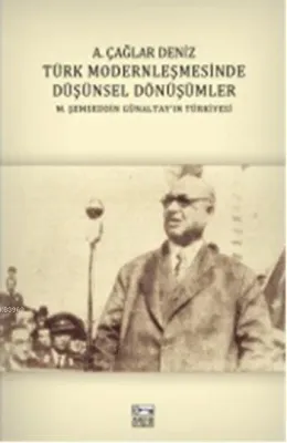 Türk Modernleşmesinde Düşünsel Dönüşümler