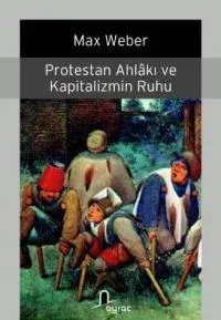 Protestan Ahlakı ve Kapitalizmin Ruhu