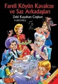 Fareli Köyün Kavalcısı ve Saz Arkadaşları