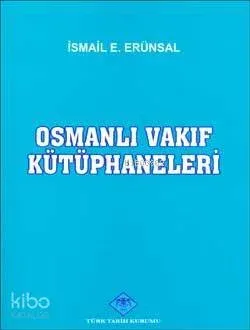 Osmanlı Vakıf Kütüphaneleri