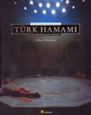 Türk Hamamı / Aydınlık Kubbenin Altındaki Sıcaklık