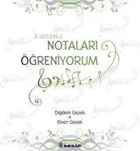 Notaları Öğreniyorum