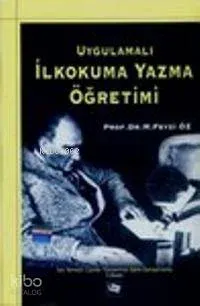 Uygulamalı İlkokuma Yazma Öğretimi