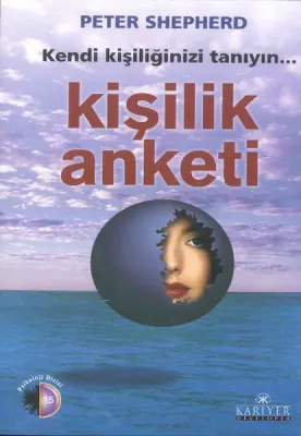 Kendi Kişiliğinizi Tanıyın Kişilik Anketi