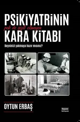 Psikiyatrinin Kara Kitabı Oytun Erbaş