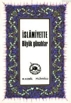 İslamiyette Büyük Günahlar