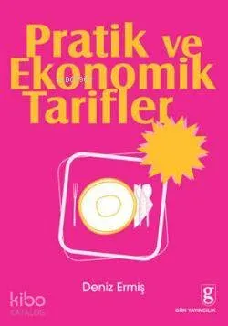 Pratik ve Ekonomik Tarifler Deniz Ermiş