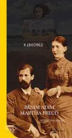 Benim Adım Martha Freud